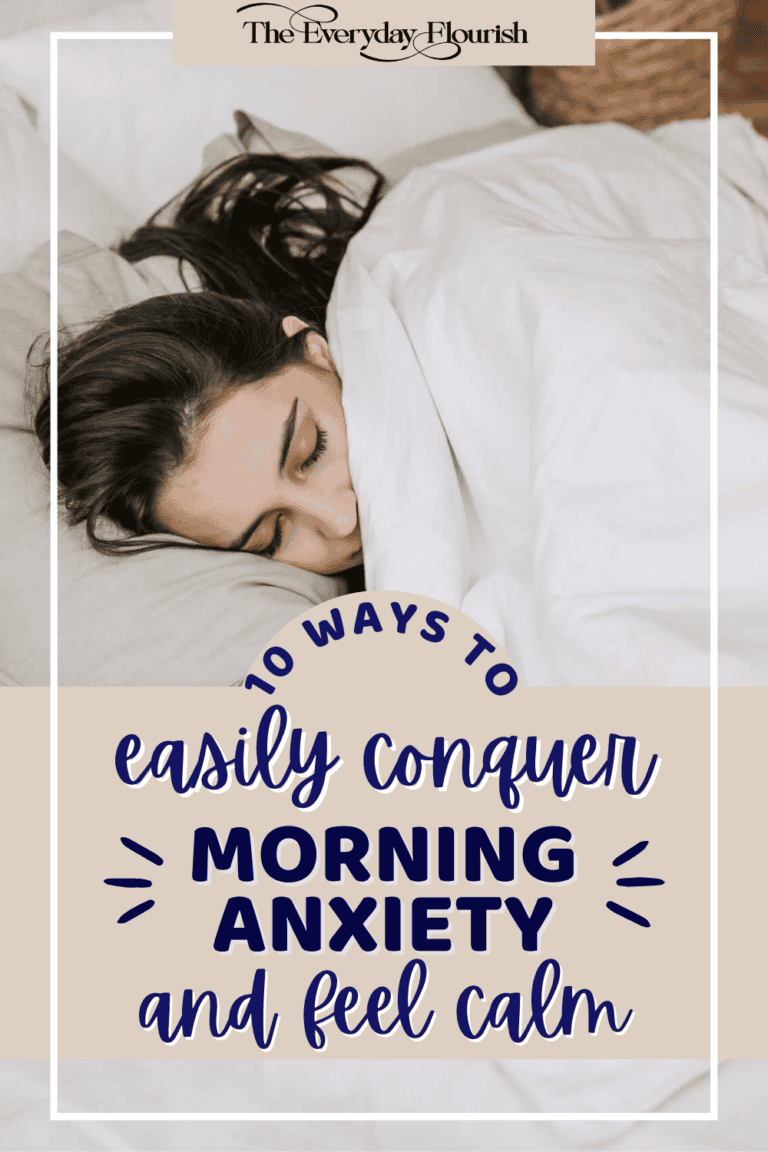 10 Super Simple Ways to Reduce Morning Anxiety - The Everyday Flourish