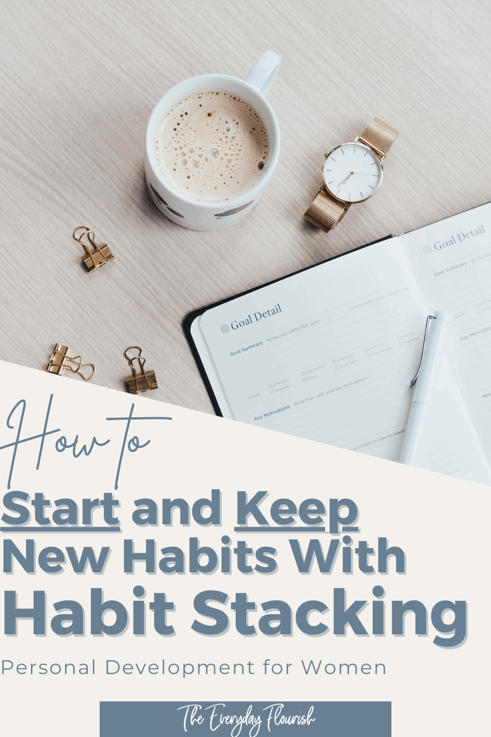 Habit Stacking: The Essential Step For Building New Habits - The ...